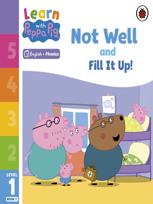 cover image of Not Well and Fill it Up!